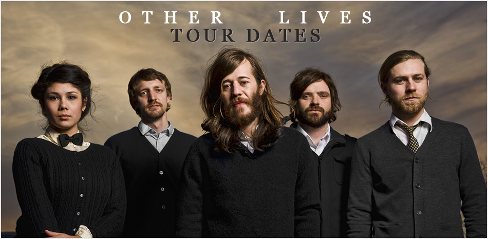 Other Lives Tour